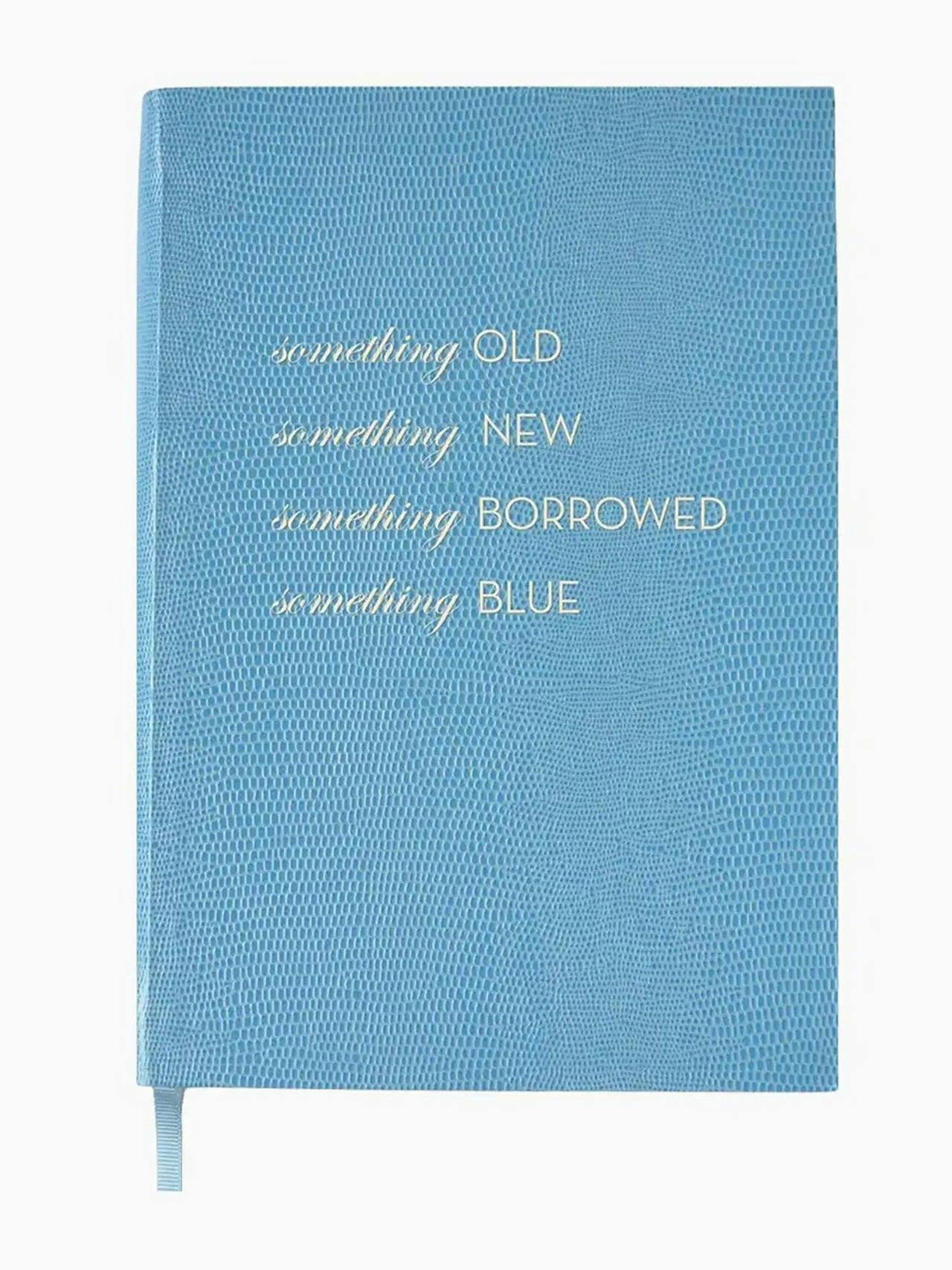 Something Old, New, Borrowed, blue notebook