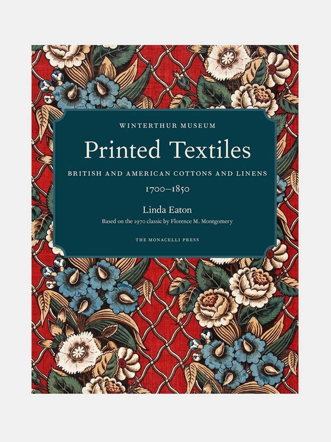 Printed Textiles: British and American Cottons and Linens 1700-1850