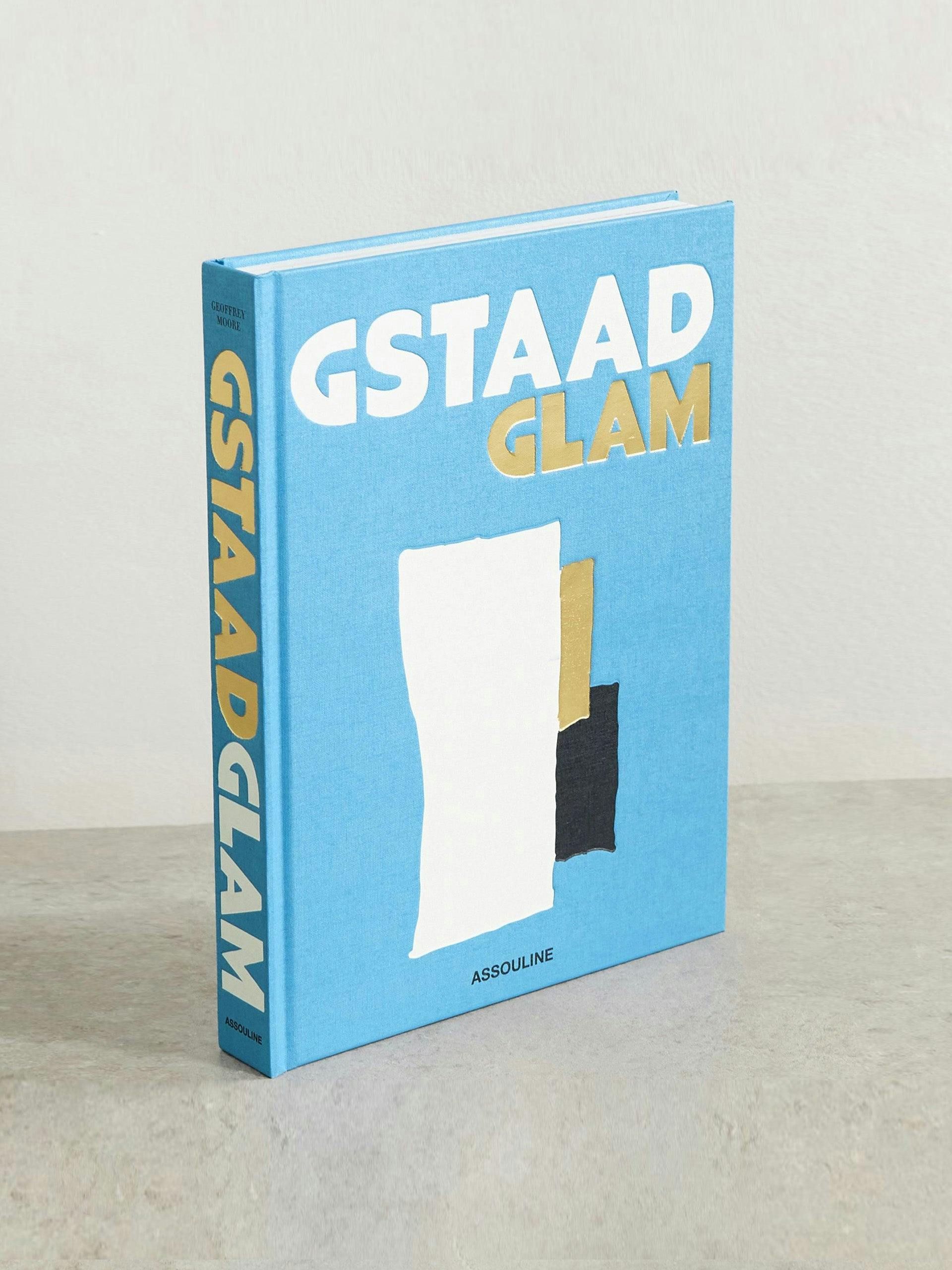 Gstaad Glam hardcover book by Geoffrey Moore